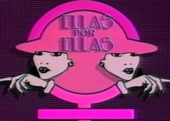 teleserie ellas por ellas