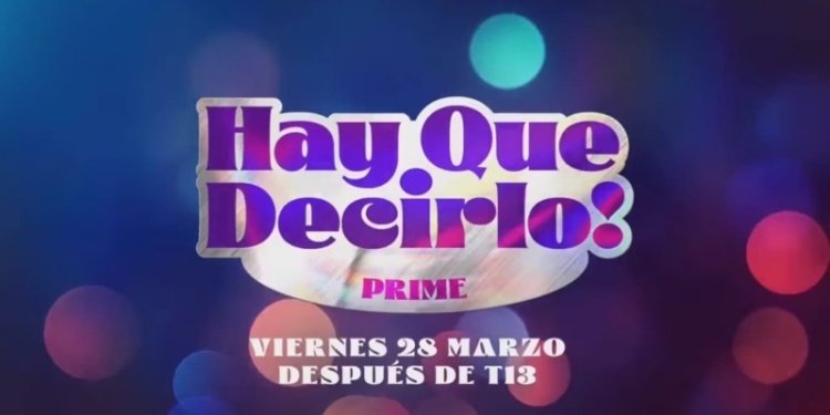 Hay Que Decirlo Prime suma nuevo panelista