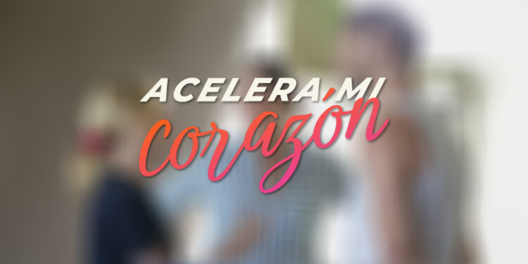 acelera mi corazón tvn